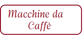 macchine da caffe